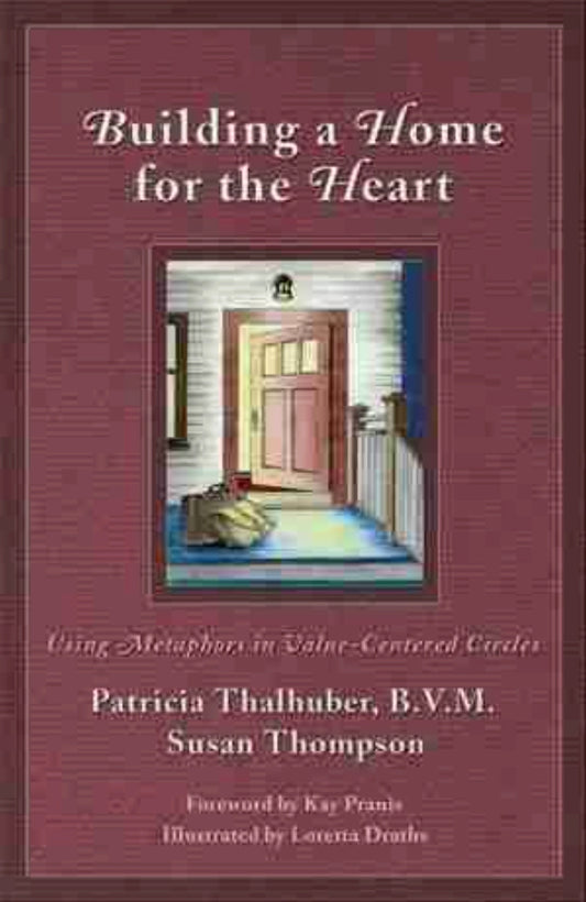 Building a Home for the Heart